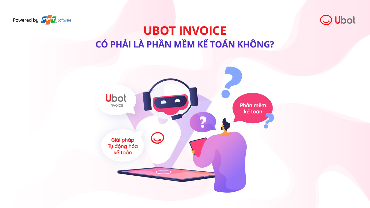 Ubot invoice có phải là phần mềm kế toán không